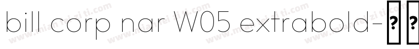 bill corp nar W05 extrabold字体转换
